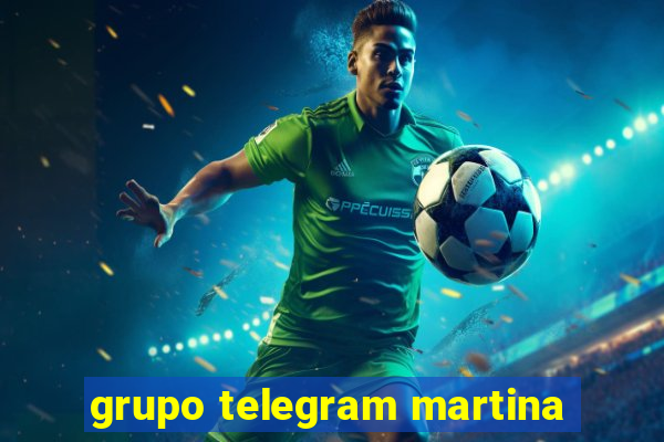 grupo telegram martina